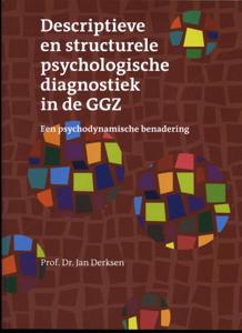 Descriptieve en structurele psychologische diagnostiek in de GGZ (Paperback)