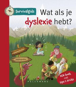 Survivalgids - Wat als je dyslexie hebt? (Hardback)