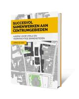 Succesvol samenwerken aan centrumgebieden (Hardback)