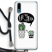 Hey you cactus: Huawei P20 Transparant Hoesje met koord