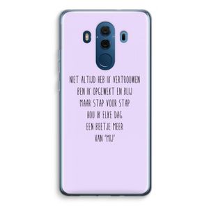 Zelfvertrouwen: Huawei Mate 10 Pro Transparant Hoesje