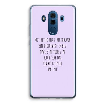 Zelfvertrouwen: Huawei Mate 10 Pro Transparant Hoesje