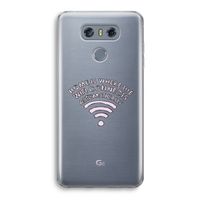 Home Is Where The Wifi Is: LG G6 Transparant Hoesje
