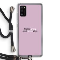 uzelf graag zien: Samsung Galaxy A41 Transparant Hoesje met koord