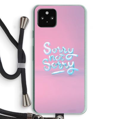 Sorry not sorry: Pixel 5a 5G Transparant Hoesje met koord