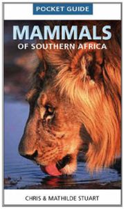 Natuurgids The Pocket Guide to Mammals of Southern Africa | Struik Nat