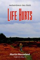 Life hurts - Martin Nieuwland - ebook