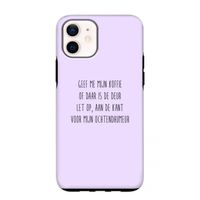 Ochtendhumeur: iPhone 12 mini Tough Case