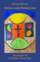 Christus in mij, Christus in ons (Paperback)