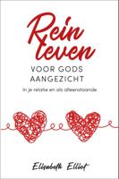 Rein leven voor Gods aangezicht (Paperback)