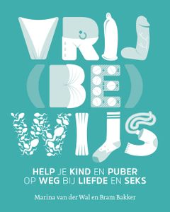 Vrij(be)wijs - Marina van der Wal, Bram Bakker - ebook