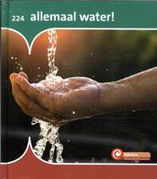 Allemaal water! (Hardback)