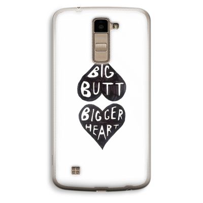 Big butt bigger heart: LG K10 (2016) Transparant Hoesje