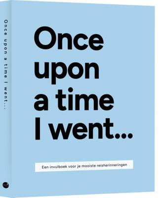 Once upon a time I went ... (Paperback)