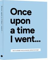 Once upon a time I went ... (Paperback)