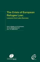 The crisis of European refugee law: (Paperback)