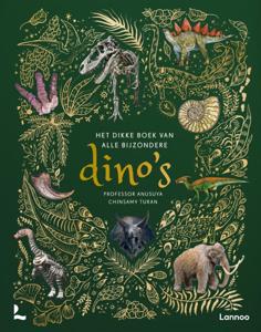 Het dikke boek van alle bijzondere dino&apos;s (Hardback)
