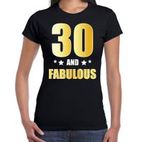 30 and fabulous verjaardag cadeau t-shirt / shirt goud 30 jaar zwart voor dames - thumbnail