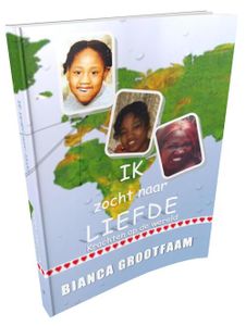 Ik zocht naar liefde - Bianca Grootfaam - ebook