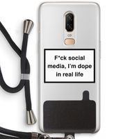 I'm dope: OnePlus 6 Transparant Hoesje met koord