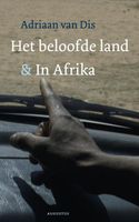 Beloofde land en In Afrika - Adriaan van Dis - ebook
