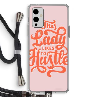 Hustle Lady: OnePlus 9 Transparant Hoesje met koord