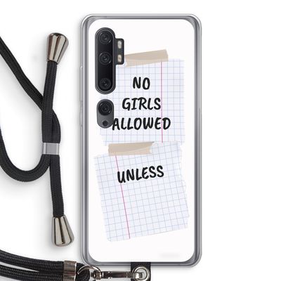 No Girls Allowed Unless: Xiaomi Mi Note 10 Transparant Hoesje met koord