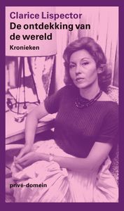 De ontdekking van de wereld - Clarice Lispector - ebook