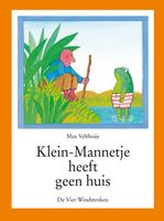 Klein-Mannetje heeft geen huis - Max Velthuijs - ebook