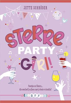 Sterre, partygirl! - Jette Schröder - ebook