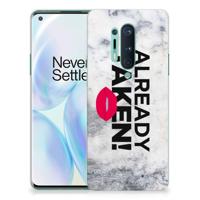 OnePlus 8 Pro | Siliconen hoesje | met naam Already Taken White
