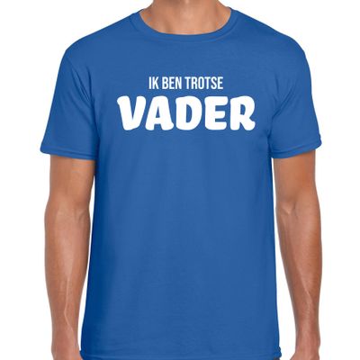 Ik ben trotse vader t-shirt blauw voor heren - vaderdag cadeau shirt papa Ik ben trotse vader t-shirt blauw voor heren - vaderdag cadeau shirt papa