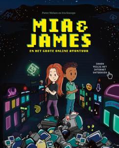 Mia & James en het grote online avontuur (Hardback)