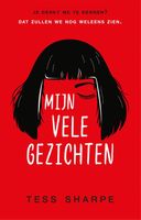 Mijn vele gezichten - Tess Sharpe - ebook