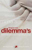 Omgaan met dilemma&apos;s (Paperback)