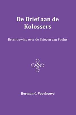 De Brief aan de Kolossers (Paperback)