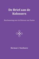 De Brief aan de Kolossers (Paperback)