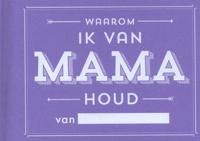 Waarom ik van mama houd (Paperback)