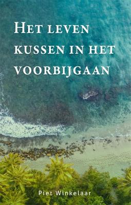 Het leven kussen in het voorbijgaan (Paperback)