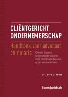 Cliëntgericht ondernemerschap: handboek voor advocaat en notaris (Paperback)