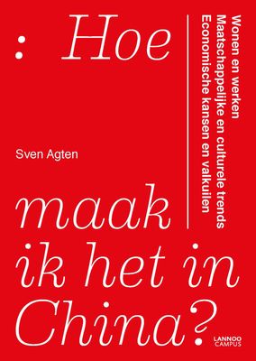Hoe maak ik het in China? - Sven Agten - ebook