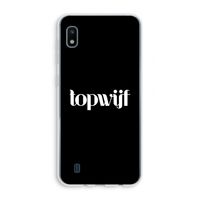 Topwijf Zwart: Samsung Galaxy A10 Transparant Hoesje
