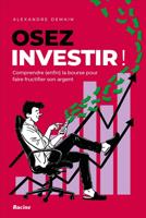 Osez investir! - Alexandre Demain - ebook