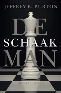 De schaakman - Jeffrey B. Burton - ebook