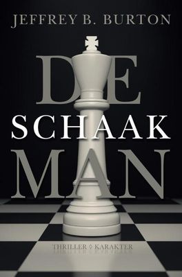 De schaakman - Jeffrey B. Burton - ebook