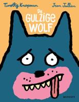 De gulzige wolf (Hardback) De gulzige wolf (Hardback)
