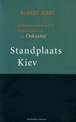 Standplaats Kiev - Robert Serry - ebook
