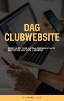 Dag clubwebsite - Richard List - ebook