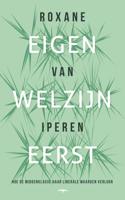 Eigen welzijn eerst (Hardback)