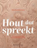 Hout dat spreekt (Hardback)